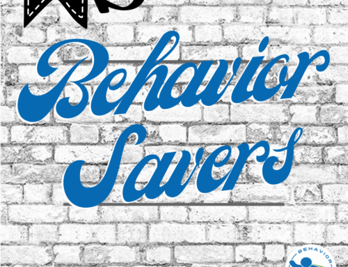 Behavior Savers: Tips to help your classroom run smooth!